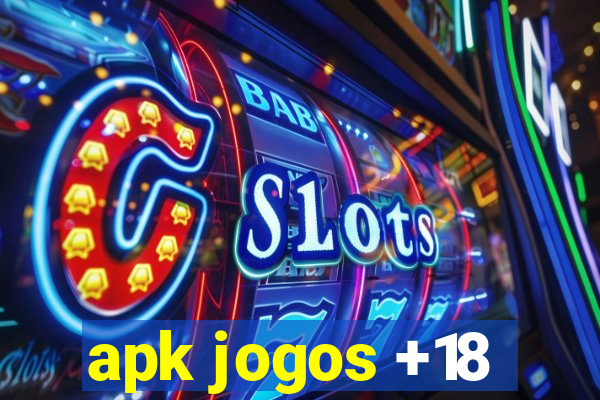 apk jogos +18