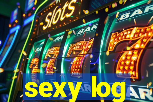 sexy log