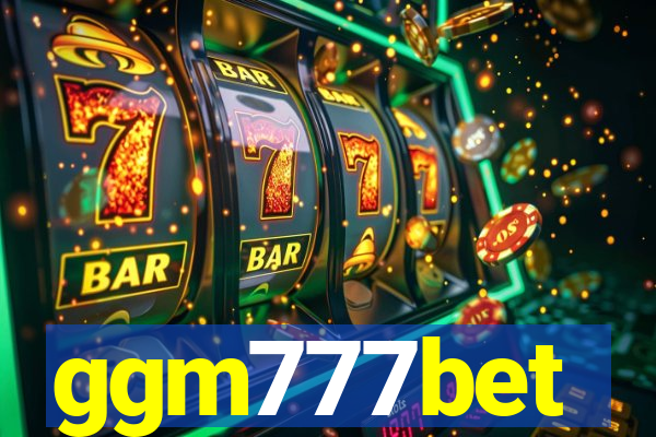 ggm777bet