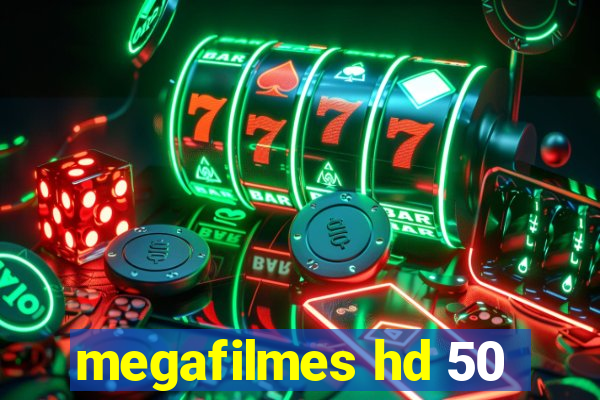 megafilmes hd 50