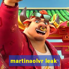 martinaolvr leak