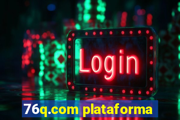 76q.com plataforma