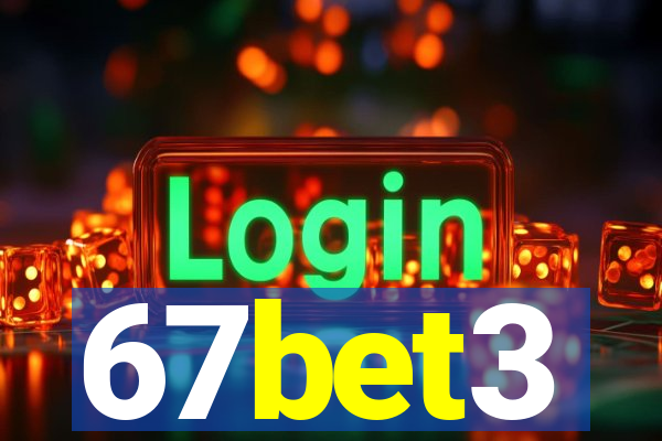 67bet3