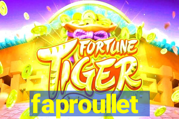 faproullet
