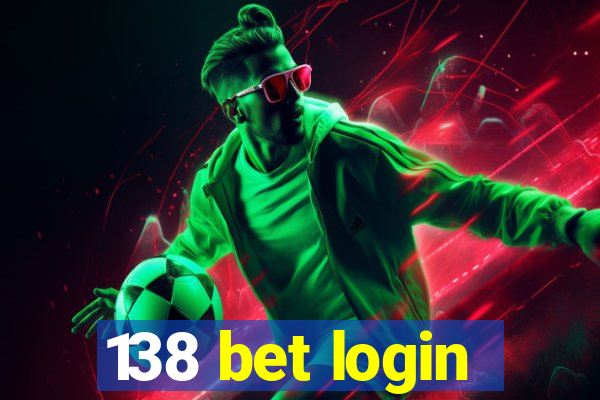 138 bet login