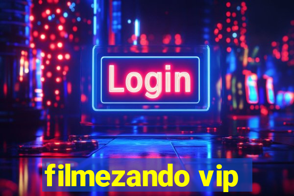 filmezando vip