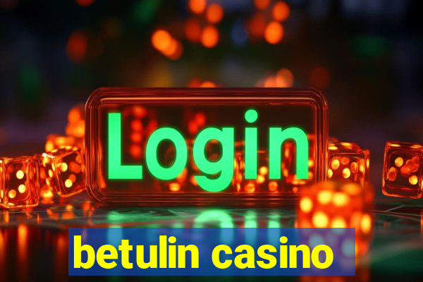 betulin casino