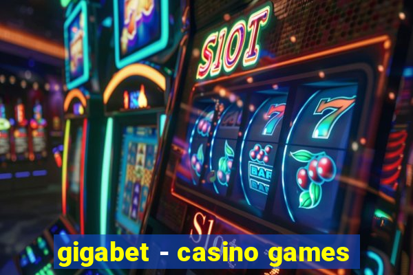gigabet - casino games