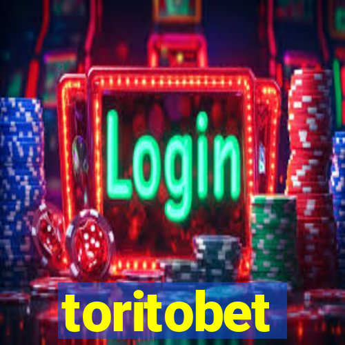 toritobet