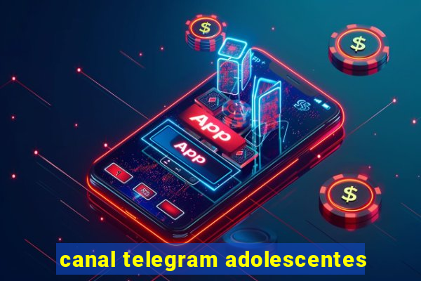 canal telegram adolescentes