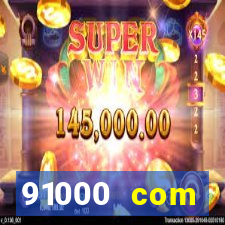 91000 com plataforma de jogos