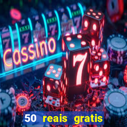 50 reais gratis para apostar