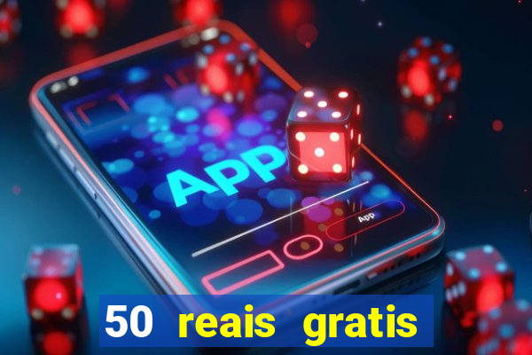 50 reais gratis para apostar