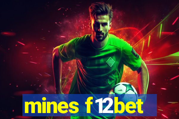 mines f12bet