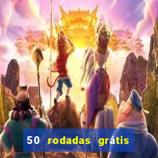 50 rodadas grátis no cadastro