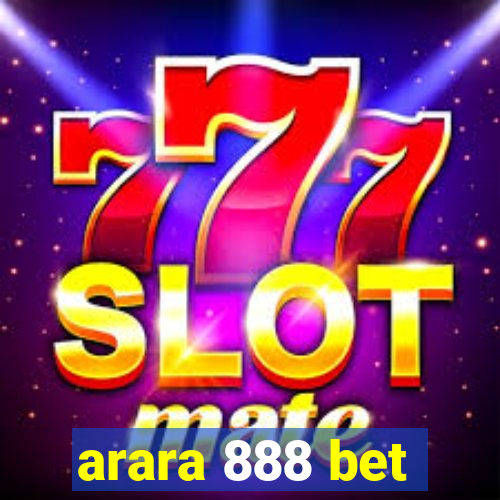 arara 888 bet