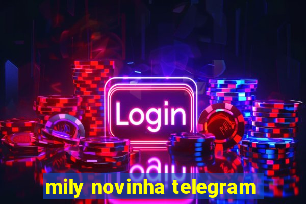 mily novinha telegram