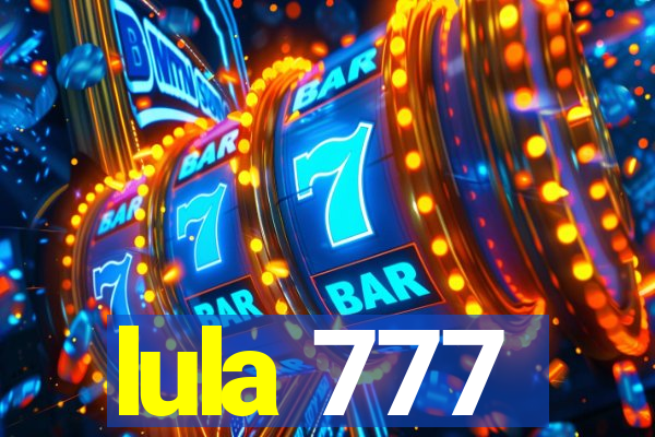 lula 777