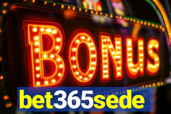 bet365sede