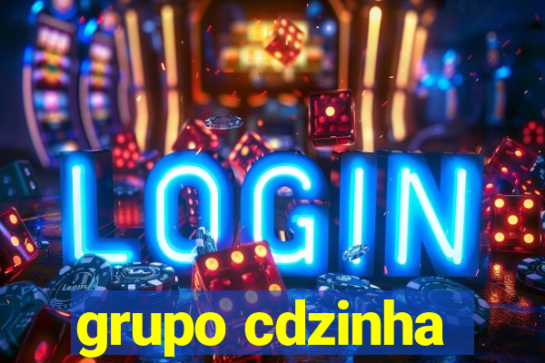 grupo cdzinha