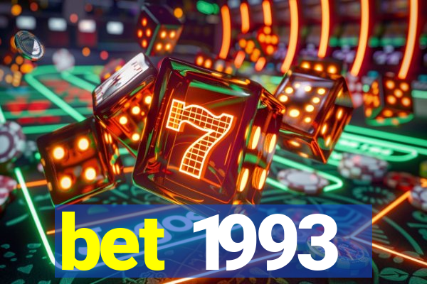 bet 1993