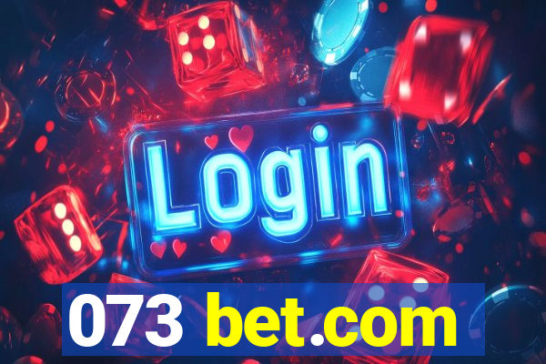 073 bet.com