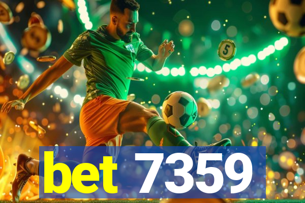 bet 7359