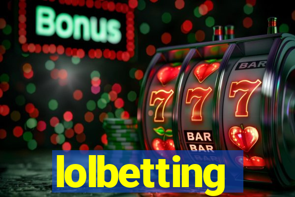 lolbetting