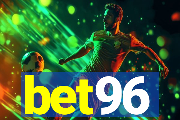 bet96