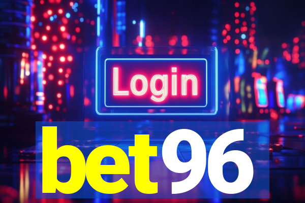 bet96