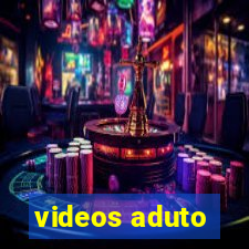 videos aduto