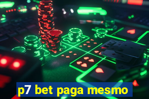 p7 bet paga mesmo