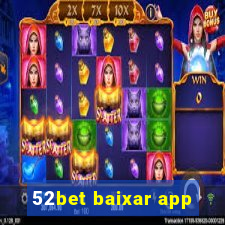 52bet baixar app