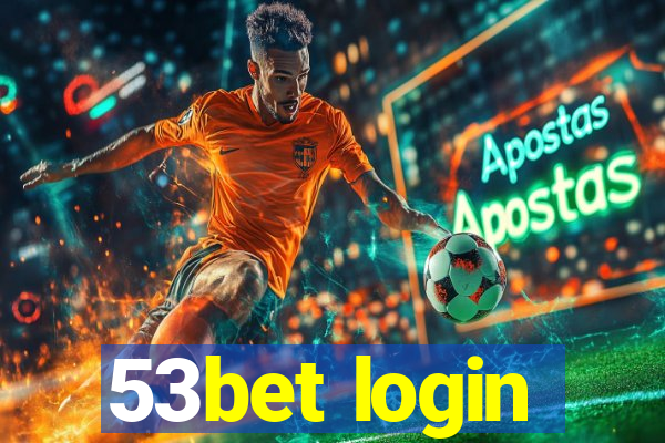 53bet login