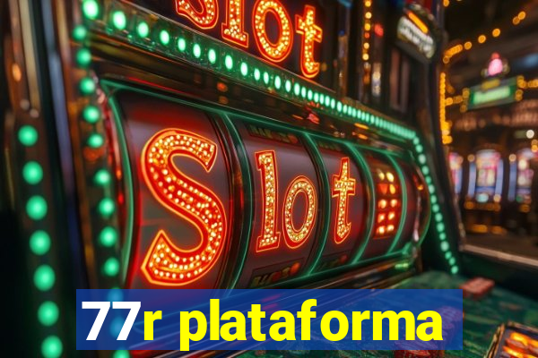 77r plataforma