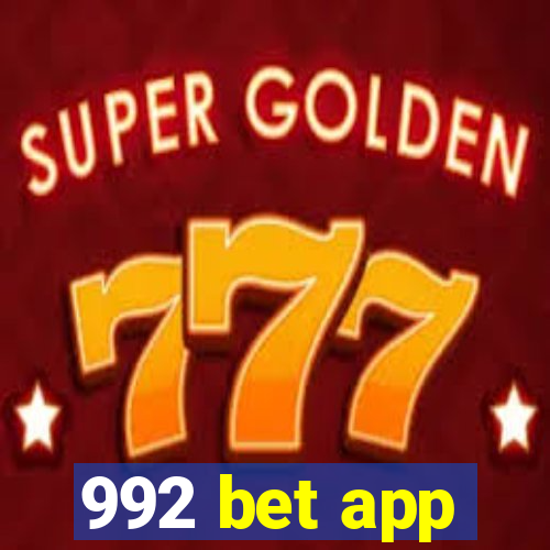 992 bet app