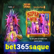 bet365saque