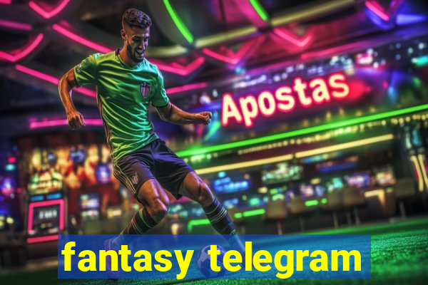 fantasy telegram