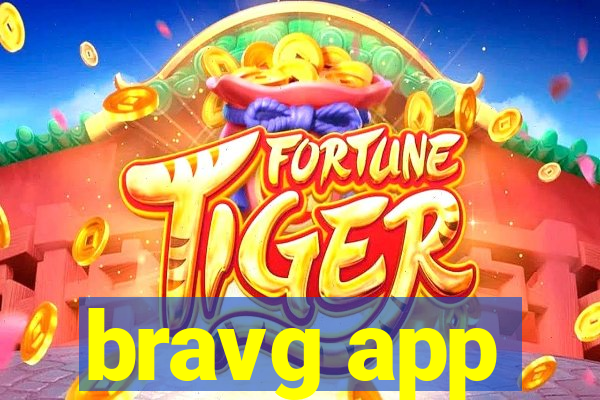 bravg app