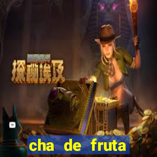cha de fruta estrela stardew valley id 1.6