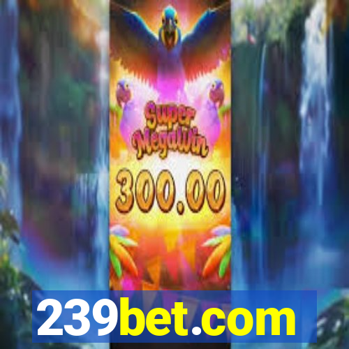 239bet.com