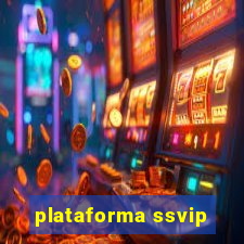 plataforma ssvip