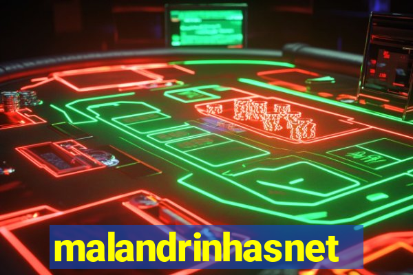 malandrinhasnet