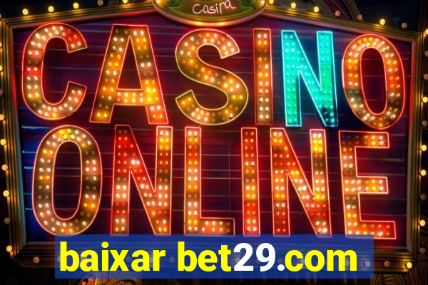 baixar bet29.com
