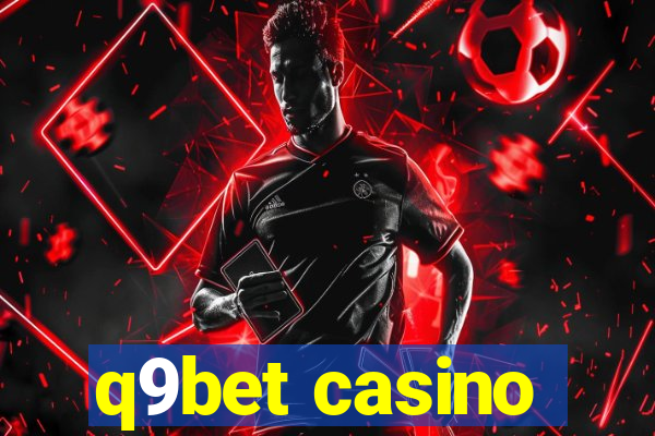 q9bet casino