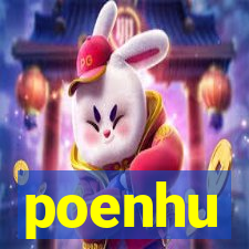 poenhu
