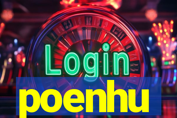poenhu