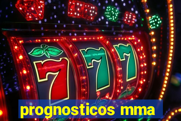 prognosticos mma