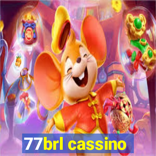 77brl cassino