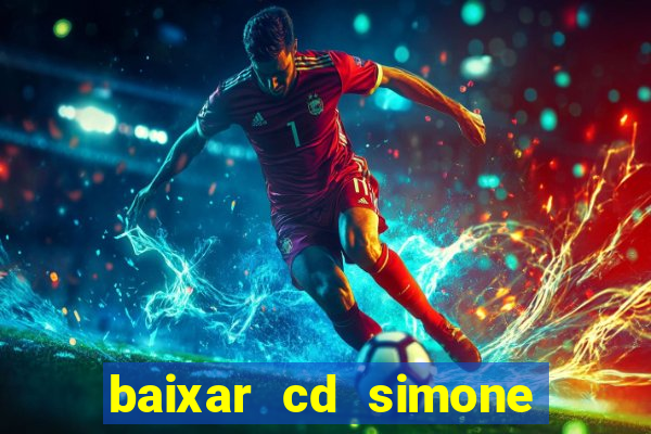 baixar cd simone mendes 2024